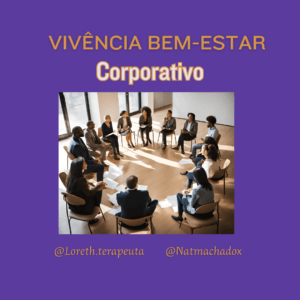 Leia mais sobre o artigo Vivência Bem-estar Corporativo